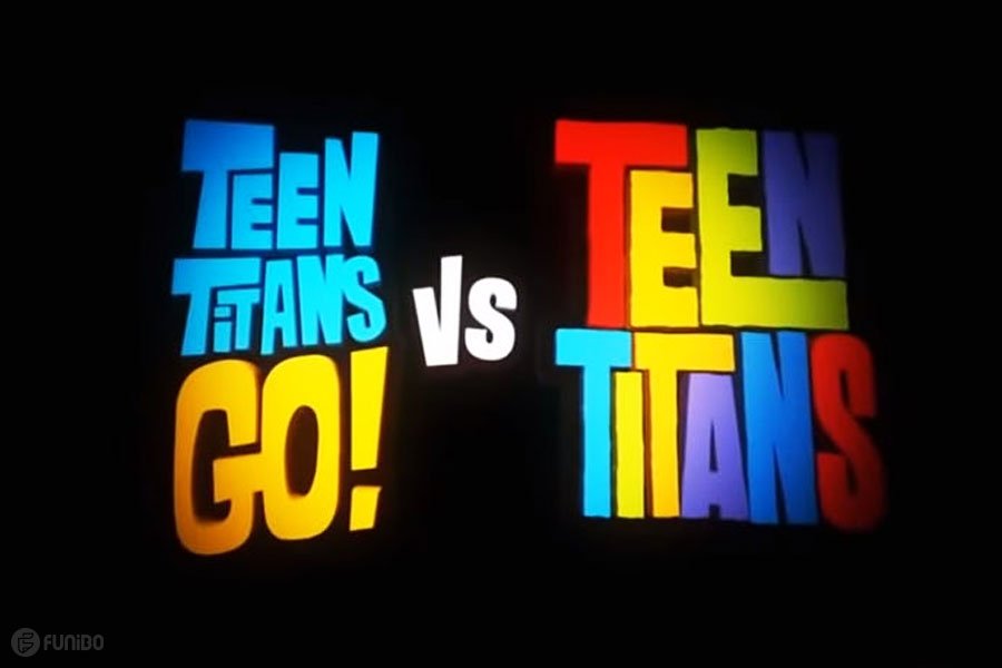 TEEN TITANS GO! VS. TEEN TITANS