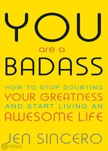 You Are a Badass
