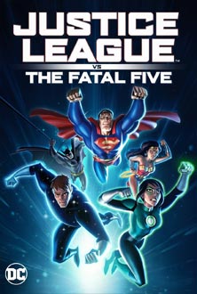 لیگ عدالت علیه پنج ویرانگر (Justice League vs. the Fatal Five)