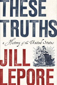 این حقایق: تاریخ ایالات متحده - These Truths: A History of the United States