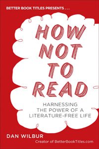 چگونه کتاب نخوانیم - How Not to Read