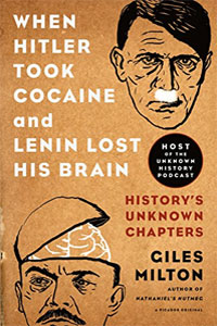 وقتی هیتلر کوکائین می‌زد و مغز لنین جابه‌جا می‌شد - When Hitler Took Cocaine and Lenin Lost His Brain